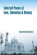 Selected Poems of Love, Liberation, & Beauty