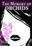 The Memory of Orchids